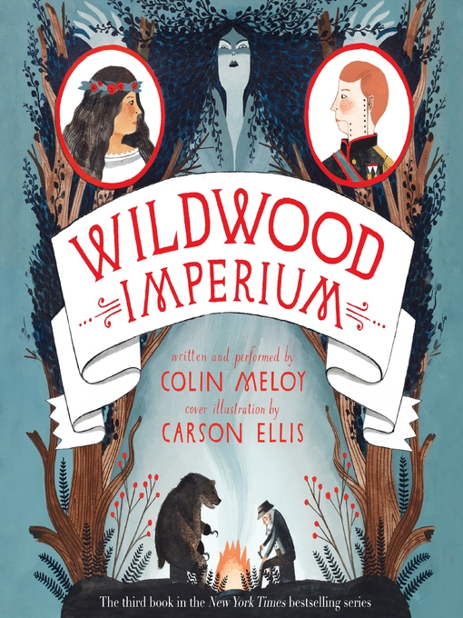Title details for Wildwood Imperium by Colin Meloy - Available